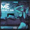 Lalo Ch - Me Tienes Mal - Single